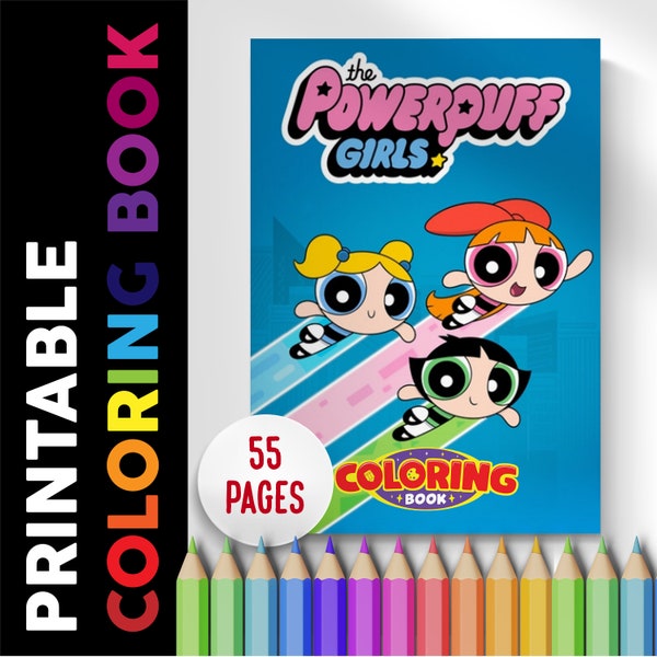 The Powerpuff Girls Coloring Book 55 Pages, Coloring Pages Printable