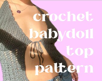 Crochet Babydoll Top Pattern