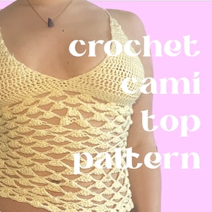 Crochet Cami Top Pattern