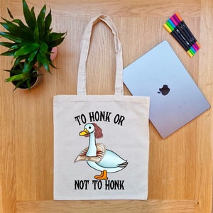 To Honk Or Not To Honk Tote Bag