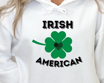 Irish Shirt, Lucky Sweatshirt, Irish Hoodie, Irish Heritage, Fun Irish Wear, Cool Shirt, Lucky Clover, Atheisure Apparel, Casual Wear