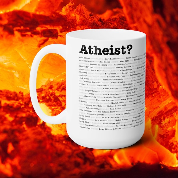 MORE Notable Atheists - Large 15oz White Coffee Mug - Black & White typography list of famous atheists from all walks of life