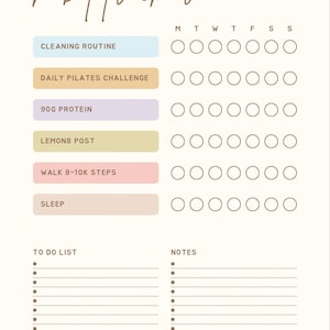 May include: A habit tracker planner page featuring the title habit tracker in brown script. It includes six colored rows with labels: cleaning routine, daily pilates challenge, 90g protein, lemon8 post, walk 8-10k steps, and sleep, each with seven circles.