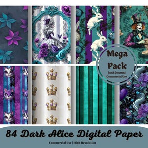 May include: A digital paper pack featuring 84 dark Alice themed designs. The designs include a purple and teal striped pattern, a white pattern with gold crowns, a teal and white striped pattern, a black and purple pattern with roses and hearts, a teal pattern with a white rabbit, a teal pattern with a Mad Hatter, and a dark blue pattern with purple flowers.