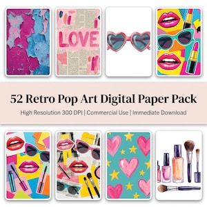 May include: A collection of digital paper designs in a retro pop art style. The designs include images of lips, sunglasses, hearts, and makeup. The text "LOVE" is featured on one design. The pack includes 52 high-resolution papers for commercial use.