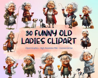 30 Funny Old Ladies Clipart, Cute Cartoon Grandma, Happy Woman Clipart, Crazy Old Lady Clipart Funny Grandma Sublimation, Commercial Use PNG