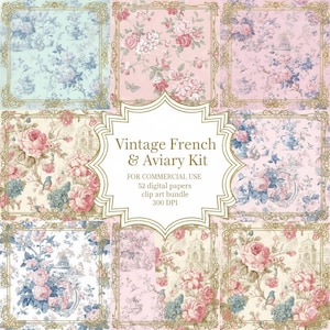 May include: A collection of digital papers with a vintage French and aviary theme. The papers feature floral patterns in shades of pink, blue, and cream, with ornate gold frames. The text reads "Vintage French & Aviary Kit".