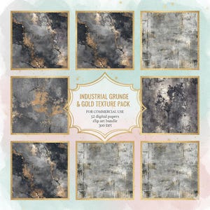 May include: A collection of digital papers with industrial grunge and gold textures. The papers feature a mix of gray, black, and gold colors with a distressed, weathered appearance. The image includes the text "INDUSTRIAL GRUNGE & GOLD TEXTURE PACK".