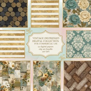 May include: A collection of digital papers with vintage distressed designs. The image showcases various patterns, including floral, striped, and geometric, in muted tones of gold, blue, and brown. The text in the center reads "Vintage Distressed Digital Collection for Commercial Use."