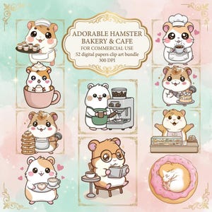 May include: A digital art bundle featuring adorable hamster characters in a bakery and cafe setting. The illustrations include hamsters as bakers, baristas, and customers, with pastries, coffee, and reading materials. The text reads "ADORABLE HAMSTER BAKERY & CAFE".