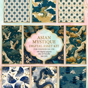 May include: A digital asset kit featuring Asian-inspired designs. The collection includes 100 digital papers and clip art bundles. The artwork showcases patterns, dragons, cranes, and pagodas in shades of blue, gold, and white. The text "ASIAN MYSTIQUE DIGITAL ASSET KIT" is visible.