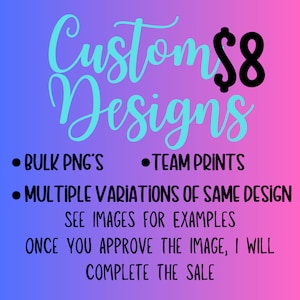 Custom Design SVG and PNG File, Custom Text Design, Custom Sports Designs, Custom Team Mascot, Custom School Spirit Shirt, Custom Mom Shirts
