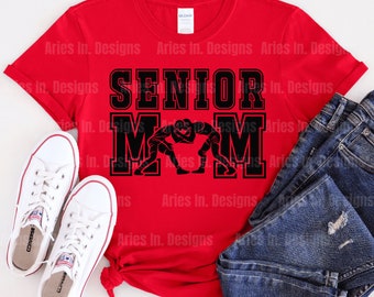 Wrestling Mom, Senior Mom, Wrestling Mom SVG, PNG, Wrestling Mom Sweatshirt, Senior Wrestling Mom
