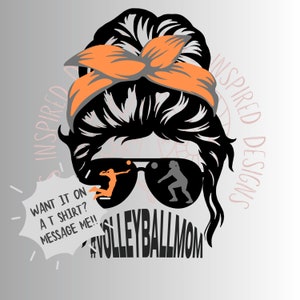 Volleyball Mom Messy Bun SVG,  #volleyballmom, Orange, Volleyball Mom png, Volleyball mom SVG, Volleyball mom life, Volleyball SVG