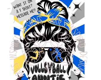 Custom Volleyball Auntie Shirt PNG, Custom School Colors, Volleyball PNG, Custom School PNG, Volleyball Aunt, Volleyball Gifts, Messy Bun