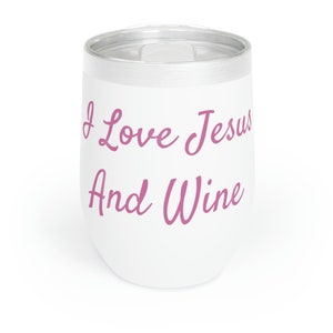 Chill Wine Tumbler