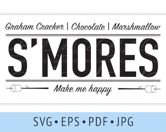 S'mores Make Me Happy Graphic: Camping Vector (Digital Download)