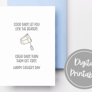 Let You Lick The Beaters Funny Fathers Day Card, Snarky Card, Sarcastic Cards, Fathers Day Card Download, Father’s Day Card Printable
