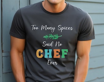 Chef T-Shirt, Funny Cook Shirt, Gift for Foodie, Culinary Student Tee