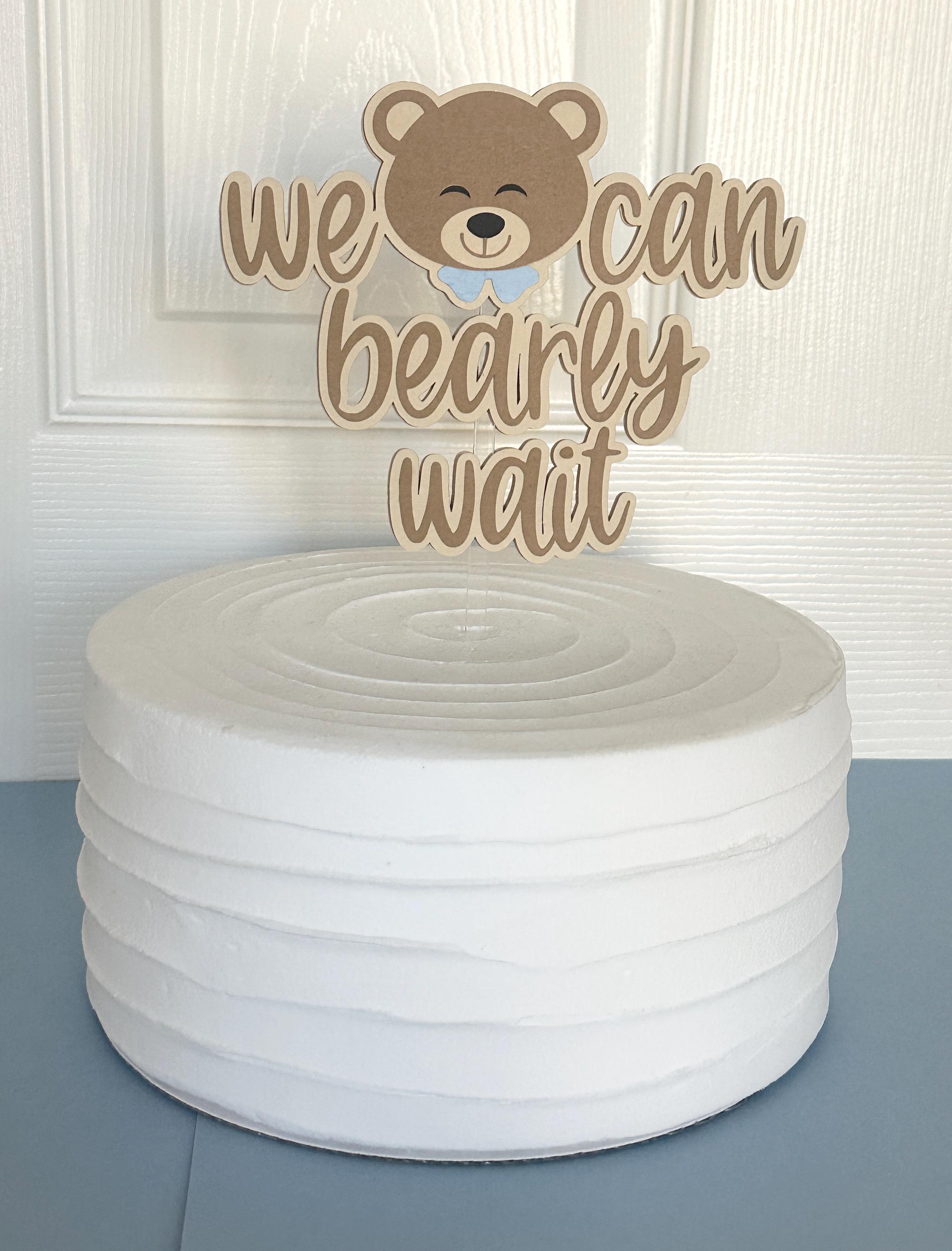 We Can Bearly Wait Cake Topper Teddy Bear Baby Shower Oh Baby Bear ...