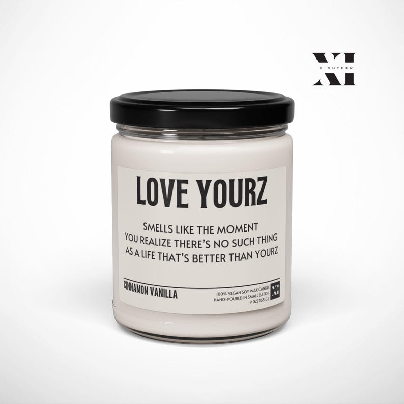 Love Yourz Soy Candle, J Cole Lyrics Gift, Love Your Life Candle