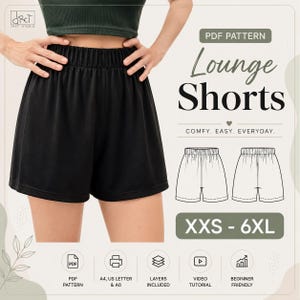 May include: Black lounge shorts with an elastic waistband, shown on a person wearing a dark green crop top. The image includes text reading PDF PATTERN Lounge Shorts, COMFY. EASY. EVERYDAY., XXS - 6XL, and icons for PDF pattern, A4, US letter, A0, layers, video tutorial, and beginner friendly.