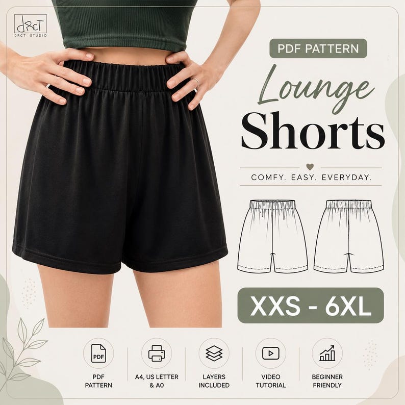 May include: Black lounge shorts with an elastic waistband, shown on a person wearing a dark green crop top. The image includes text reading PDF PATTERN Lounge Shorts, COMFY. EASY. EVERYDAY., XXS - 6XL, and icons for PDF pattern, A4, US letter, A0, layers, video tutorial, and beginner friendly.