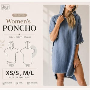 May include: A PDF pattern for a hooded poncho featuring text that reads Women's PONCHO, XS/S, M/L, and includes line drawings of the front and back of the garment. The image shows a blue hooded poncho with white stitched edges and a textured fabric.