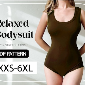 May include: A brown sleeveless bodysuit with a scoop neck. The text "Relaxed Bodysuit" is above the text "SUPER STRETCH FABRIC". The text "PDF PATTERN" is in a black rectangle. The text "XXS-6XL" is in a white rectangle.