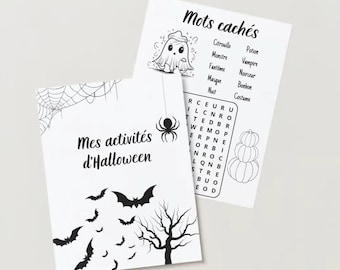 May include: Black and white printable Halloween activity sheet with a spider web, bats, and a tree. The sheet includes the text "Mes activités d'Halloween".