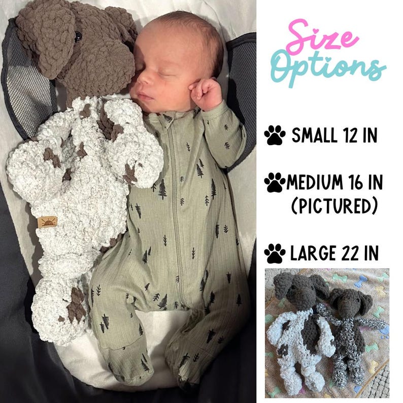 May include: A white and brown crocheted dog plush toy with a brown head and a white body. The toy is 16 inches long and is pictured next to a baby in a green and black patterned sleeper. The image also shows a size chart with the options of small (12 inches), medium (16 inches), and large (22 inches).