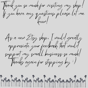 May include: A handwritten thank you note to customers of an Etsy shop. The note expresses gratitude for visiting the shop and encourages customers to leave feedback. The note is written in black ink on a light gray background. The note is decorated with a row of palm trees at the bottom.