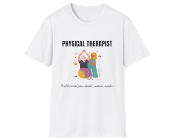 Physical Therapist T-Shirt, Wellness Apparel, Healthcare Gift