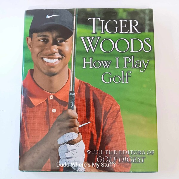 TIGER WOODS - How I Play Golf - 2001 First Edition Hardcover - Coffee Table Book