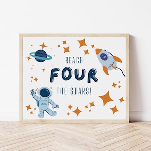 Reach FOUR the Stars Decor, Reach 4 The Stars Decorations, Reach 4 The Stars Birthday, Space Birthday Sign, Space Decor, Space Party Decor