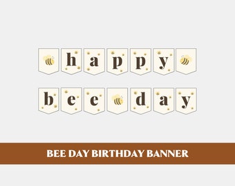 Happy Bee Day Banner | Bee Day Party Decorations | First Bee Day Party | Bee Day Decoration | Bee Party Decor | Bee Party Banner | Printable