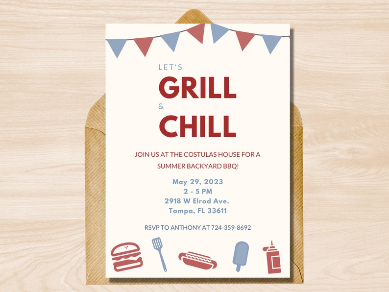 Peut inclure: Une carte d'invitation rouge et bleue avec un fond blanc. La carte dit "Let's Grill & Chill" et vous invite &agrave; un barbecue d'&eacute;t&eacute; dans la cour le 29 mai 2023, de 14h &agrave; 17h au 2918 W Elrod Ave. &agrave; Tampa, FL 33611. RSVP &agrave; Anthony au 724-359-8692.