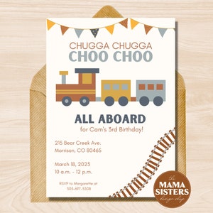 May include: A birthday invitation with a train theme. The invitation features a train illustration with the text "CHUGGA CHUGGA CHOO CHOO" and "ALL ABOARD for Cam's 3rd Birthday!". The invitation is in a kraft paper envelope.