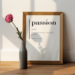 Digital Wall Art, Digital Wall Art Printable, Digital Poster, Definition Print, Typography Wall Art, Home Decor, Office Decor,Passion Poster