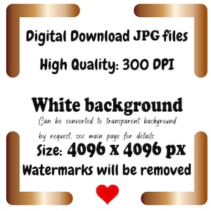 Op de afbeelding: Afbeelding met tekst: "Digitale download JPG-bestanden, Hoge kwaliteit: 300 DPI, Witte achtergrond, Grootte: 4096 x 4096 px, Watermerken worden verwijderd." De tekst wordt omlijst door bruine decoratieve randen en een rood hart.