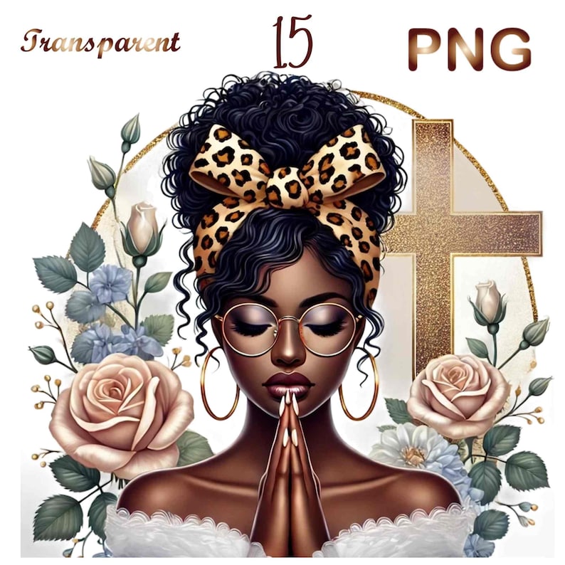 May include: A digital illustration of a Black woman with curly hair wearing a leopard print headband and glasses. She is praying with her hands clasped together. The background features a gold cross, flowers, and leaves.