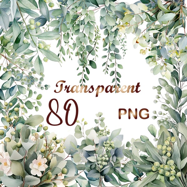 80 Watercolor eucalyptus leaves clipart PNG,Green Leaf,Greenery Watercolor Clipart,Greenery Bundle Clipart,Botanical Clipart,Wedding Clipart