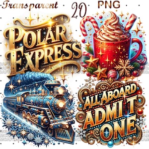 Polar Express PNG Digital Download, 20 PNG Funny Christmas PNG Clip Art, North Pole Magic, Christmas Gift For Family, Xmas Shirt Designs