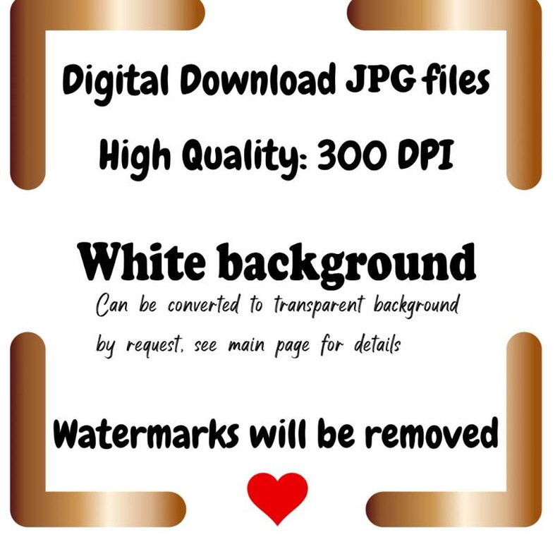 May include: Digital download of JPG files in high quality, 300 DPI. The image has a white background and can be converted to a transparent background. Watermarks will be removed.
