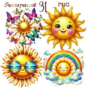 May include: Four digital illustrations of a smiling sun with a yellow face and golden rays. The first sun is surrounded by colorful butterflies. The second sun has rosy cheeks. The third sun is wearing sunglasses with a beach scene reflected in the lenses. The fourth sun is behind a rainbow with clouds.