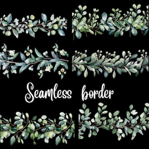 May include: Watercolor illustrations of seamless borders featuring green eucalyptus leaves and branches on a black background. The text "Seamless border" is written in white script. These borders are ideal for various design projects.