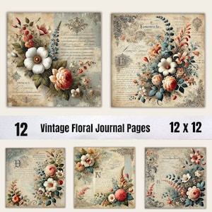 May include: Twelve vintage floral journal pages with a distressed background and handwritten text. Each page features a different floral arrangement with a variety of colors, including red, white, blue, and green.