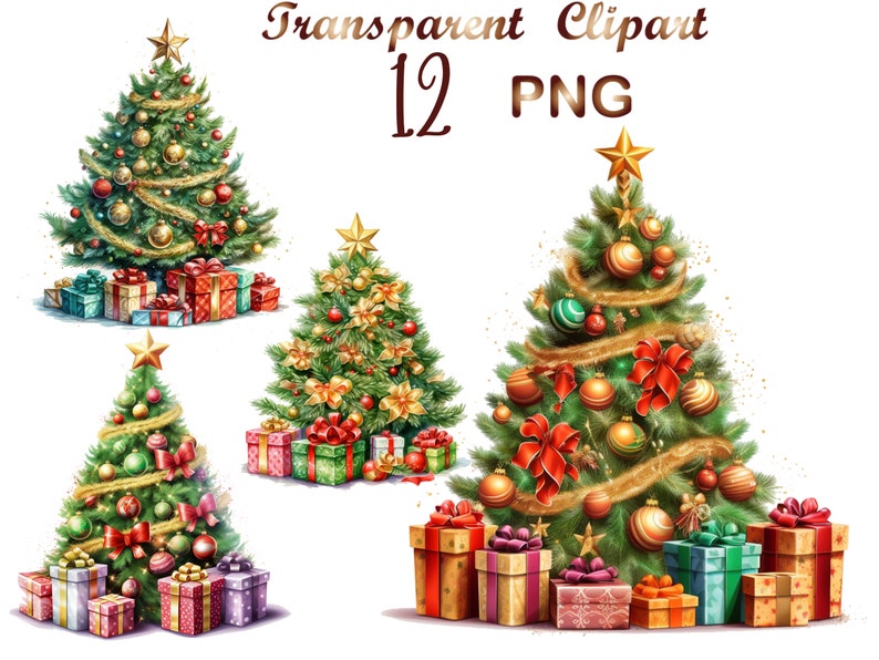 May include: Watercolor illustrations of Christmas trees with ornaments, bows, and star toppers. Presents in various sizes and colors are at the base of each tree. The text "Transparent Clipart 12 PNG" is at the top.