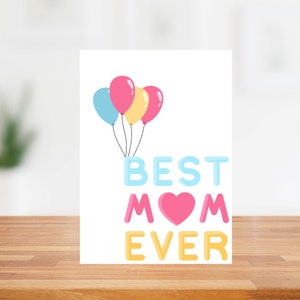 Best Mom Ever Karte | Alles Gute zum Muttertag von Kindern | Bunte Karte | Muttertagsgeschenk | Sofort Download