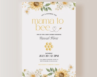 May include: A white baby shower invitation with a watercolor illustration of sunflowers and bees. The text reads "Let's shower the mama to bee" and includes the date and time of the event.